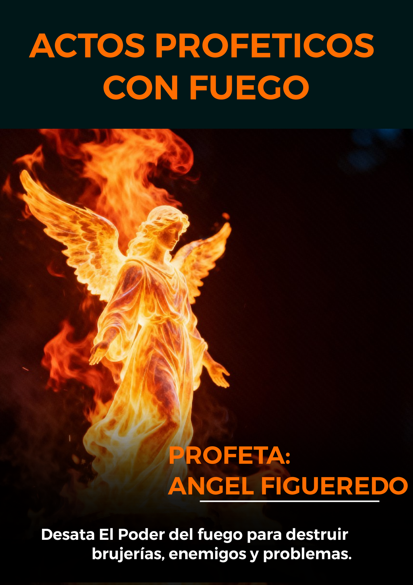CÓMO HACER ACTOS PROFÉTICOS CON FUEGO