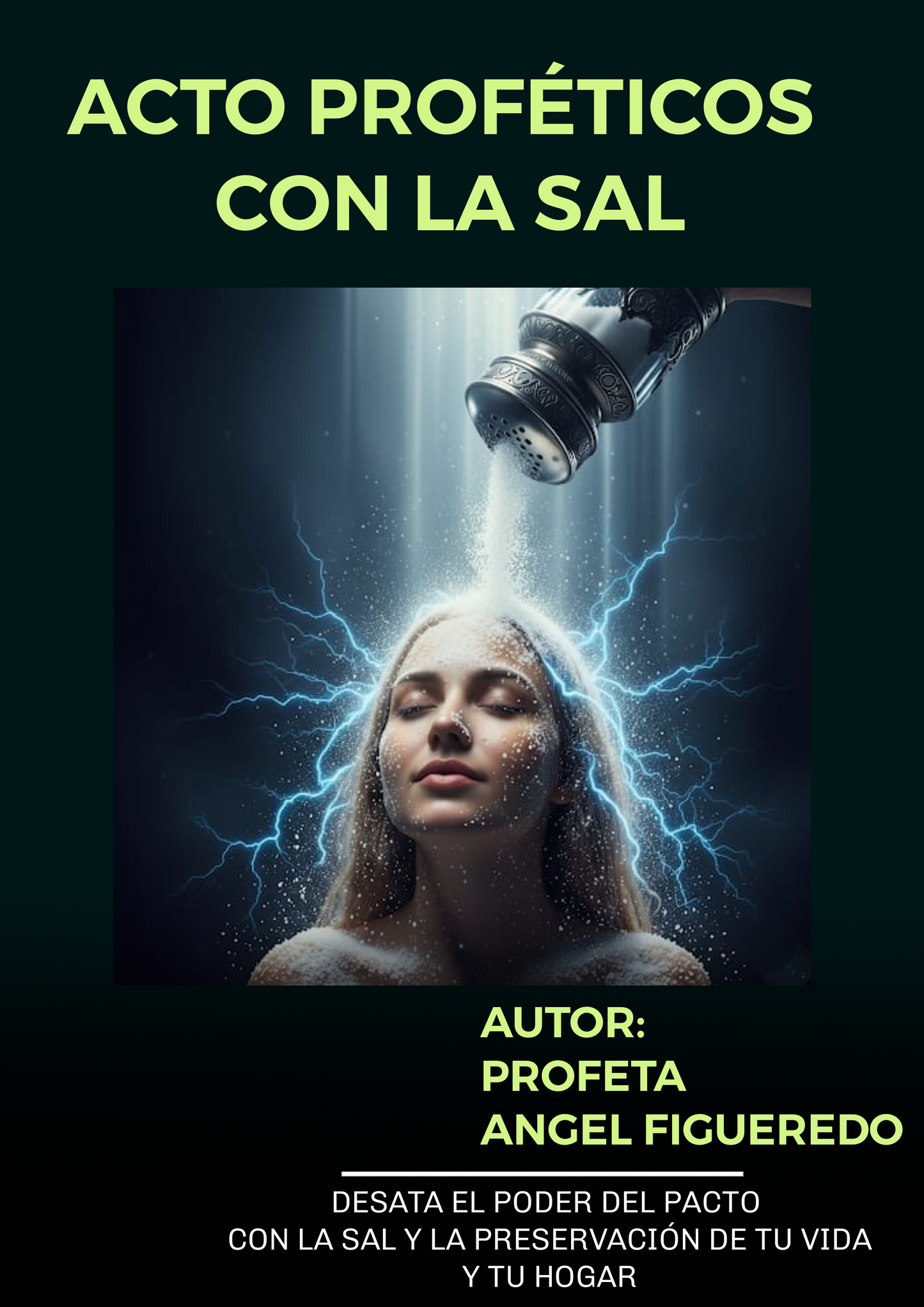 CÓMO HACER EL PACTO DE LA SAL PARA PRESERVARSE Y ACTOS PROFETICOS CON SAL